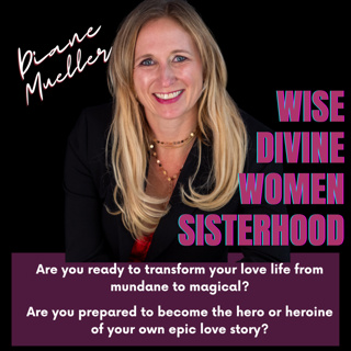 Wise Divine Women presents Dr Diane Mueller​, ND, DAOM, LAc, the My Libido Doc, transform your love life from mundane to magical