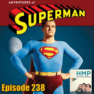 Episode 238- Adventures of Superman- The Brainy Burro and The Perils of Superman