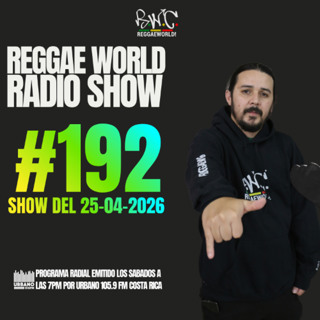 ReggaeWorld Radio Show #192 (90s Nah Surrender) By Dj Pop (25-04-26) @ Urbano 105.9 FM