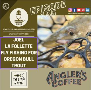 Fly Fishing For Oregon Bull Trout