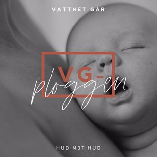 258. VG-ploggen - Hud mot hud är nyckeln!