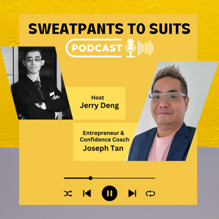The Power of Self-Assurance: Joseph Tan's Entrepreneurial and Coaching Odyssey