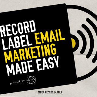 Email Lists for Record Labels: The 5 Simple Steps