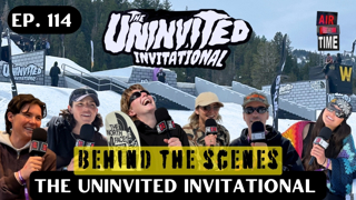 The Uninvited Invitational 2025 - Behind the Scenes with Riders and Media - Air Time
