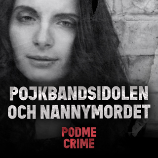 Pojkbandsidolen och nannymordet