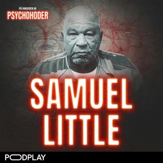 GJENHØR: Samuel Little – en svært interessant drapshjerne