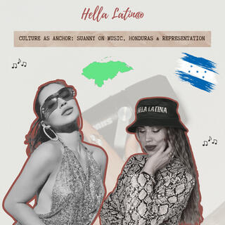 Culture as Anchor: Suanny on Music, Honduras & Representation