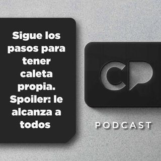 2/MAR: Sigue los pasos para tener caleta propia. Spoiler: le alcanza a todos