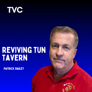 Patrick Dailey: Reviving Tun Tavern