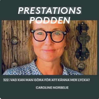 Sommarrepris: Vad kan man göra för att känna lycka? - Caroline Norbelie