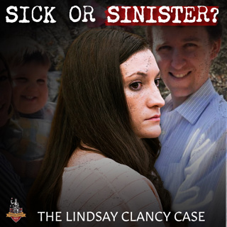 CLANCY CASE UNPEELED: Is Lindsay Insane, Involuntarily Intoxicated, or Insidious?