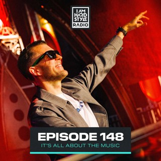 #148 - I AM HARDSTYLE Radio by Brennan Heart