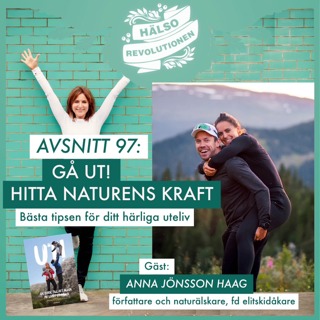 AVSNITT 97: UT!  💚 Bästa tipsen för sommarens härligaste friluftsliv