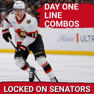 Overreacting To Ottawa Senators Day One Training Camp Line Combinations: Group A
