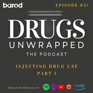 Injecting Drug Use - Part 1