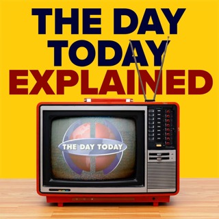 1.7 The Day Today Explained
