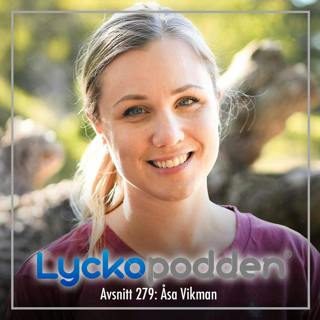 279. Åsa Vikman - Så gör du högkänslighet till din superkraft