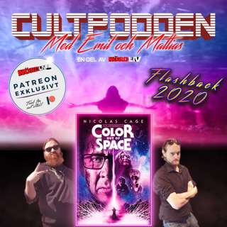 Flashback 2020 #2 - Color Out of Space