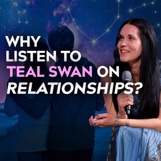Why Should People Listen to Teal Swan About Relationships?