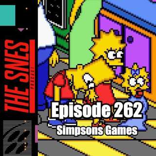 S1E262 - The SNES Podcast #262 -- The Simpsons Games