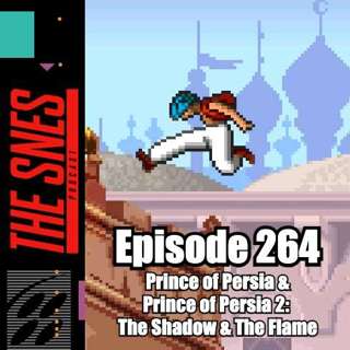 S1E264 - The SNES Podcast #264 -- Prince of Persia 1 and 2