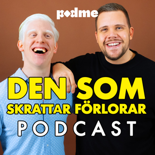 Den Som Skrattar Förlorar Podcast