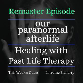 Healing with Past Life Therapy