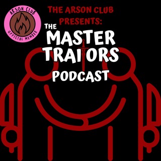 The Master Traitor's Podcast