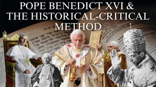 Pope Benedict XVI and the Historical-Critical Method