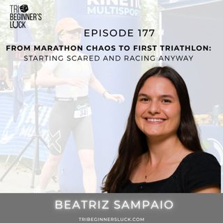 From Marathon Chaos to First Triathlon | Beatriz Sampaio on Starting Scared and Racing Anyway