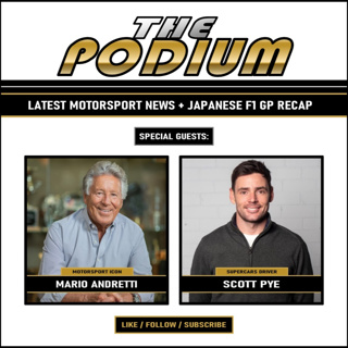 2026 Season - Episode (Special Guests: Mario Andretti & Scott Pye)