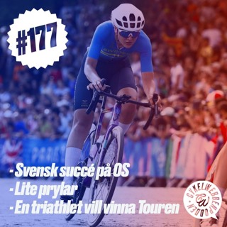 177. Svensk OS-succé, lite OS-prylar och en triathlet som vill vinna Touren