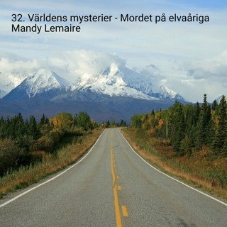 32. Världens mysterier - Mordet på Mandy Lemaire