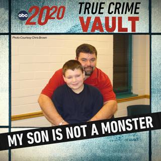 True Crime Vault: My Son Is Not a Monster