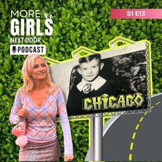 S1E13: Heartbreak in Chicago: Mr. Playboy’s Provincial Past