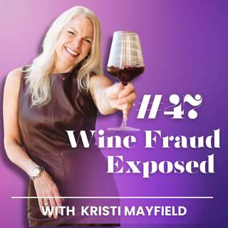 Wine Fraud Exposed And How to Buy with Confidence
