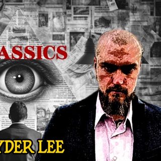 FKN Classics: Beyond MK-Ultra - We are the Experiment - For the Greater Good | Ryder Lee