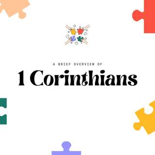 Gather: A Brief Overview of 1 Corinthians (Stephen Russell)