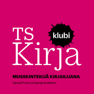 TS Kirja -klubi: Samuli Putro ja Samae Koskinen