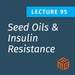 Seed Oils and Insulin Resistance: What the Science Really Says