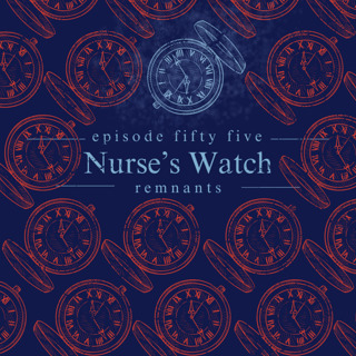 55. Nurse's Watch