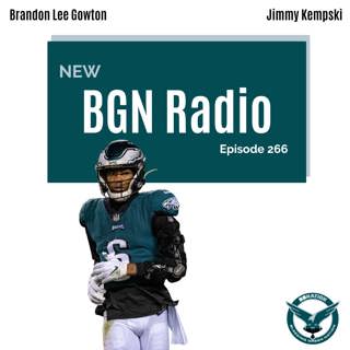 BGN Radio #266: Eagles Training Camp Day 11 + Jets Preseason Game Recap
