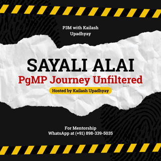 PgMP Is Not Easy | Here’s How Sayali Alai Did It