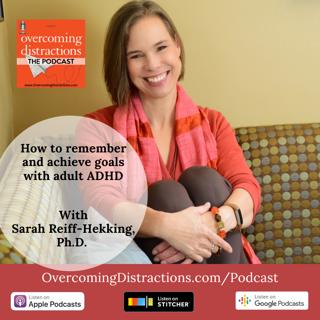 How to remember and achieve goals with adult ADHD