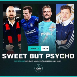 #476 Sweet but Psycho