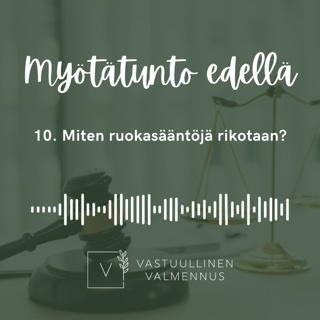 10. Miten ruokasääntöjä rikotaan?