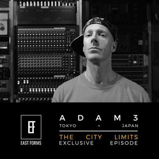 The City Limits by Adam3 // Exclusive Episode for EAST FORMS Drum&Bass
