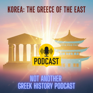 Korea and Greece 2/2: 'Greece of the East'