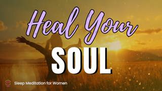 Sleep Meditation with Healing Light ✨ Restore Your Heart and Soul Tonight