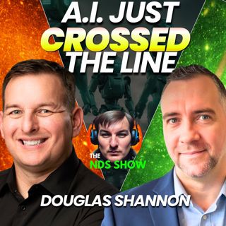 AI Is About to Get Dangerous (No One Is Ready) w/ Doug Shannon